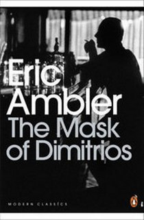 Ambler E. Ambler E: The Mask Of Dimitrios 