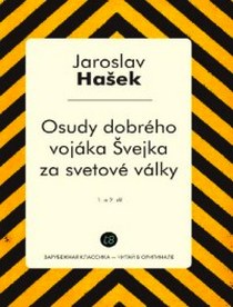Hasek J. Osudy dobreho vojaka Svejka za svetove valky. 1. a 2. dil 