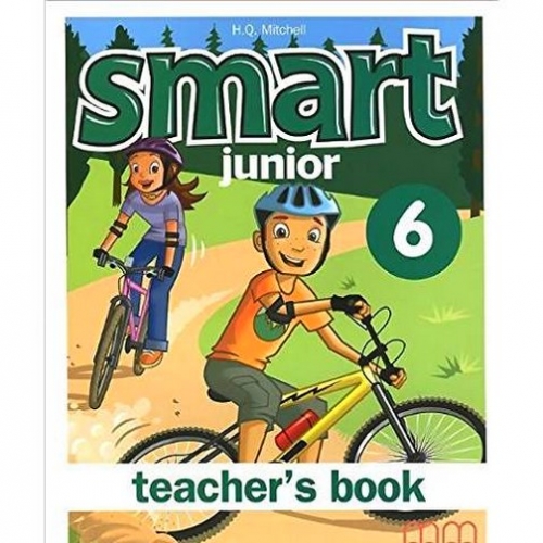 Mitchell H. Q. Smart Junior Level 6 Teachers Book 