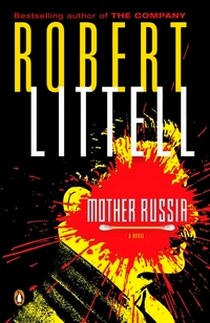 Littell Robert Mother Russia 