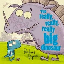 Richard, Byrne Really, Really, Really Big Dinosaur 