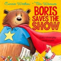 Weston Carrie Boris Saves the Show 