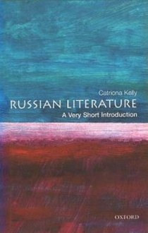 Kelly, Catriona Russian Literature 