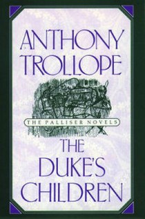 Trollope A. OWC Trollope:Duke'S Children,THE     OP! 