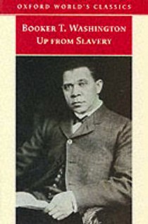 Booker T.W. Owc washington:up from slavery       op! 