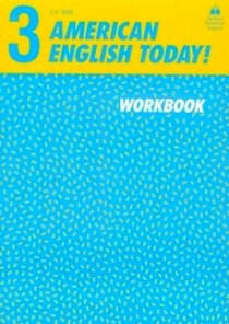 Howe D.H. American English Today! Workbook 3 