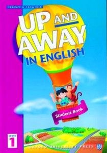 Terence G.C. Up and Away in English 1. Student Book 