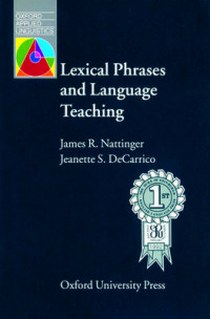 James R.N. Oal lexical phrases & language teaching 
