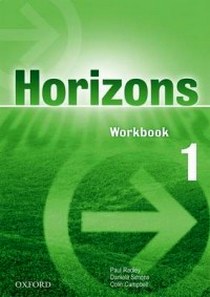 Campbell Colin, Radley Paul, Simons Daniela Horizons 1. Workbook 