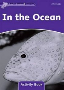 Wright C. Dolphins 4: in the ocean Activity Book 