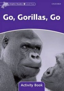 Wright C. Dolphins 4: go,gorillas,go Activity Book 