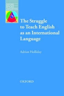 Holliday A. Oal struggle to teach eng as an int lang 