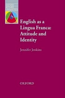 Jenkins J. Oal english as a lingua franca 