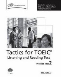 Trew G. Tactics for TOEIC. Listening and Reading Test: Practice Test 2 