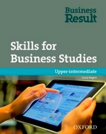 Rogers L. Business Result Upper-Intermediate. Skills For Business Studies 