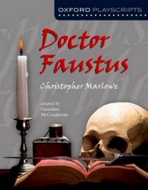 Marlowe C. Oxford playscripts: Ddoctor Faustus 