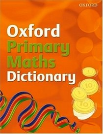 Patilla P. Oxf primary maths dict (2008) pb (oxed)* 