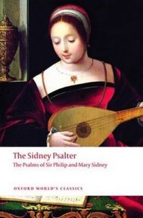Sir P.S. The Sidney Psalter. The Psalms of Sir Philip and Mary Sidney 