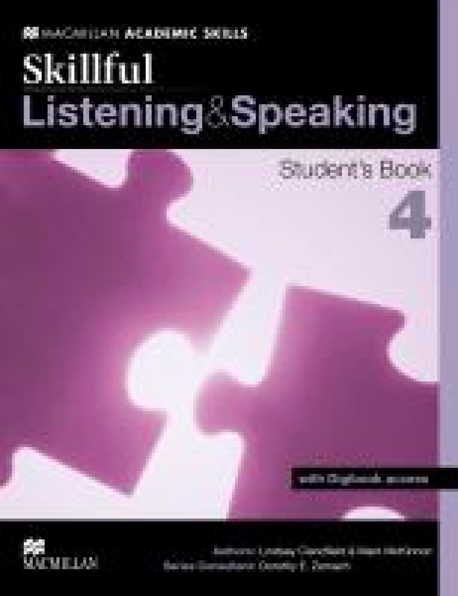 Mark M., Lindsay C. Skillful Advanced/Level 4 Listening and Speaking Students Book & Digibook 