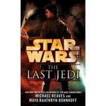 Reaves Michael The Last Jedi: Star Wars 
