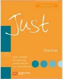 Ana A., Jeremy H., Carol L. Just Grammar Elementary Student's Book 