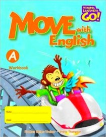 Steve T., Frances B. Move with English: Workbook A 