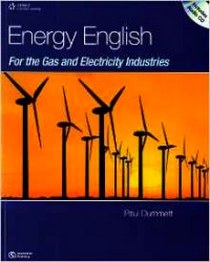 Paul D. Energy English: For the Gas and Electricity Industries 
