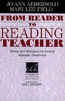 Aebersold Jo Ann From Reader to Reading Teacher: Issues and Strategies for Second Language Classrooms 