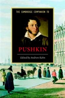 Kahn Andrew The Cambridge Companion to Pushkin 