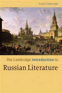Caryl Emerson The Cambridge Introduction to Russian Literature 