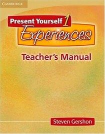 Gershon S. Present Yourself 1. Teacher's Manual: Experiences 