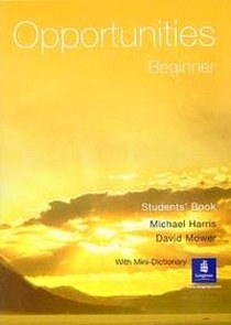 Harris M. Opportunities. Beginner: Student's Book with Mini-Dictionary 