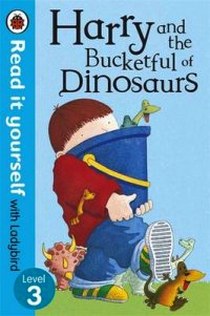 Harry and the Bucketful of Dinosaurs: Level 3 