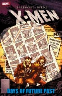 Claremont Chris X-Men. Days of Future Past 