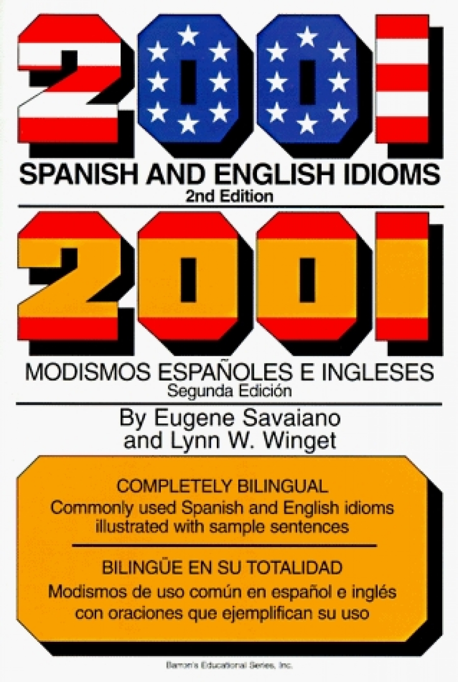 Eugene, Savaiano 2001 Spanish and English Idioms (2 Edition) 