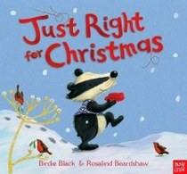 Black B. Just Right for Christmas. Birdie Black & Rosalind Beardshaw 
