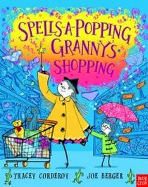 Corderoy Tracey Spells-a-Popping! Granny's Shopping 