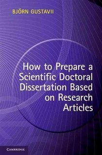 Gustavii Bjorn How to Prepare a Scientific Doctoral Dissertation Based on Research Articles 