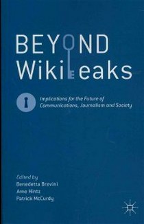 Brevini Benedetta Beyond WikiLeaks 