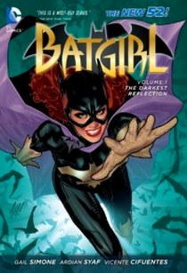 Gail Simone Batgirl Vol. 1: The Darkest Reflection (The New 52) 