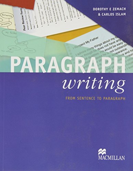 Dorothy E.Z. Paragraph Writing Student's Book 