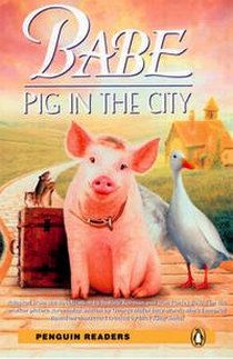 George M. Penguin Readers New Edition Level 2 Babe-Pig in the City, Book/CD Pack 