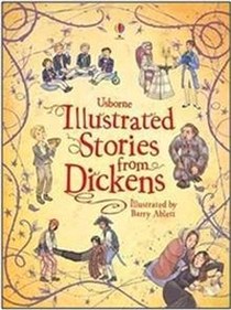 Mary Sebag-Montefiore Illustrated Stories from Dickens 