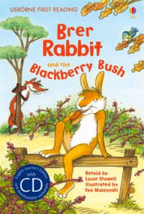 Stowell Louie Brer Rabbit and the Blackberry Bush (+ Audio CD) 