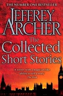 Archer Jeffrey The Collected Short Stories 