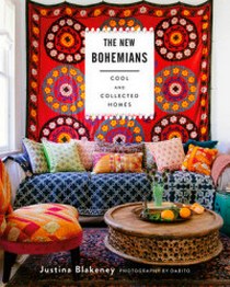 Blakeney J. The New Bohemians: Cool and Collected Homes 