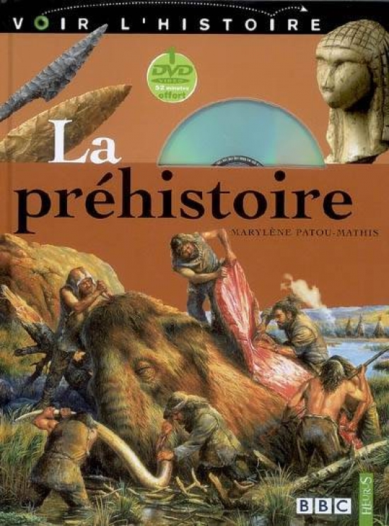 M., Patou-Mathis, Magnier-Ripert La prehistoire + DVD 