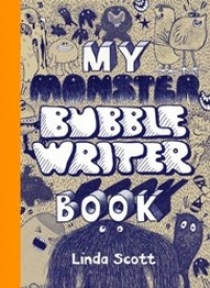 Linda, Scott My Monster Bubble Writer Book 