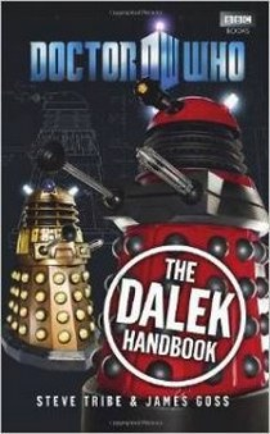 Tribe Steve The Dalek Handbook 