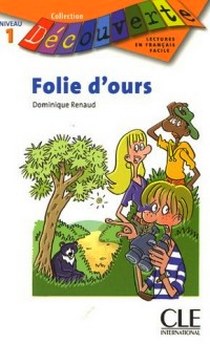 Renaud D. Decouverte 1 Folie D'Ours 